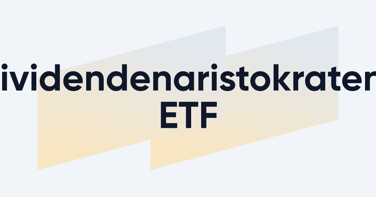 Dividendenaristokraten-ETFs: Ist das sinnvoll - und welcher ist der richtige?